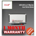LED LCD 11.6" Slim for Acer Series Panel Screen Notebook/Netbook/Laptop Original Parts New
